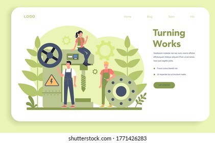 Turner or lathe web banner or landing page. Factory worker using turning machine to make metal detail. Metalworking and industrial manufacturing. Isolated flat vector illustration