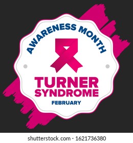 Turner Syndrome Awareness Month. Celebrate annual in February. Woman healthcare. Girl solidarity. Cancer Control and protection. Female disease. Medical healthcare concept. Vector poster