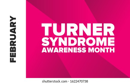 Turner Syndrome Awareness Month. Celebrate annual in February. Woman healthcare. Girl solidarity. Cancer Control and protection. Female disease. Medical healthcare concept. Vector poster