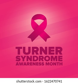 Turner Syndrome Awareness Month. Celebrate annual in February. Woman healthcare. Girl solidarity. Cancer Control and protection. Female disease. Medical healthcare concept. Vector poster