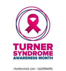 Turner Syndrome Awareness Month. Celebrate annual in February. Woman healthcare. Girl solidarity. Cancer Control and protection. Female disease. Medical healthcare concept. Vector poster