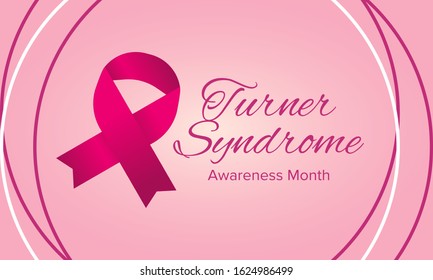 Turner Syndrome Awareness Month. Celebrate annual in February. Woman healthcare. Girl solidarity. Cancer Control and protection. Female disease. Medical healthcare concept. Vector poster