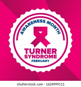 Turner Syndrome Awareness Month. Celebrate annual in February. Woman healthcare. Girl solidarity. Cancer Control and protection. Female disease. Medical healthcare concept. Vector poster
