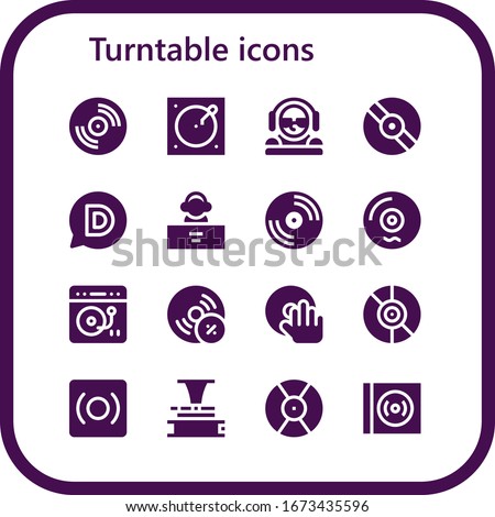 turntable icon set. 16 filled turntable icons. Included Vinyl, Turntable, DJ, Disqus, Vynil, Record, Phonograph icons