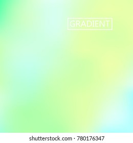 Turquoise iridescent holographic background. Foil rainbow texture. Abstract soft pastel colors backdrop. Trendy creative vector cosmic gradient. Vibrant print illustration. Creative neon template.