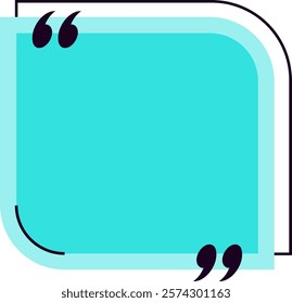 Turquoise quote frame with rounded corners and quotation marks is waiting for filling with motivational, inspirational, educational or advertising text