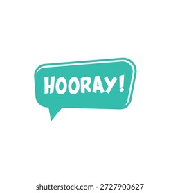 um gráfico de bolha de fala turquesa com a palavra hooray exibida de forma destacada