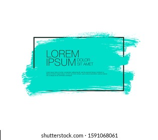 Turquoise vector ink brush stroke paint. Dirty artistic design element, box, frame or background for text. Colorful frame and turquoise shape. Dirty texture banner. Abstract spot isolated on white