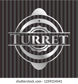 Turret silver badge
