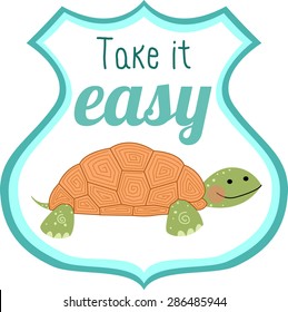 Turtle card with take it easy legend