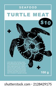 Turtle meat. Set of posters of fishes and seafood in a abstract draw design. Label or poster, price tag. Simple, flat design. Patterns and backgrounds. Perfect for poster, cover, banner.