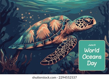 Turtles swimming in the ocean, text "june 8 World Oceans Day"