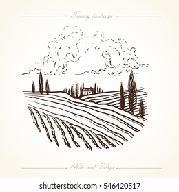 Tuscany landscape with fields and hills. Hand drawn vineyard or olives gardens rural landscape. Travel sketch old farm house. For farmer brochure travel, label. Vector illustration stock vector.