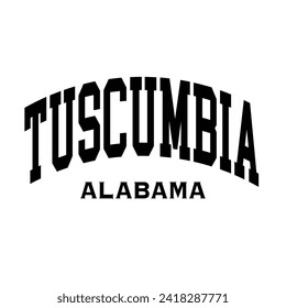 Tuscumbia text effect vector. Editable college t-shirt design printable text effect vector