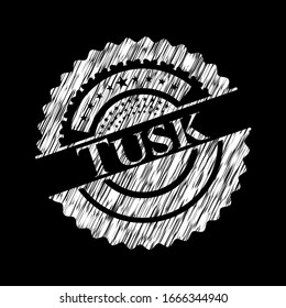 Tusk written with chalkboard texture. Vector Illustration. Detailed.