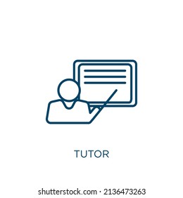 tutor icon. Thin linear tutor outline icon isolated on white background. Line vector tutor sign, symbol for web and mobile