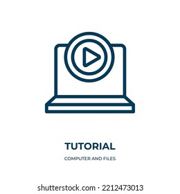 Tutorial icon. Linear vector illustration from computer and files collection. Outline tutorial icon vector. Thin line symbol for use on web and mobile apps, logo, print media.