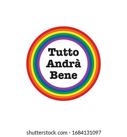 Tutto andrà bene. Translated: everything will be fine. Rainbow icon logo.