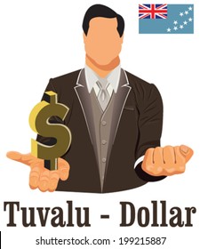 Tuvalu currency symbol dollar representing money and Flag. Vector design concept of businessman in suit with his open hand over with currency isolated on white background in EPS10.