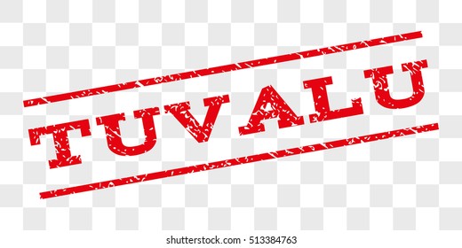 Tuvalu watermark stamp. Text caption between parallel lines with grunge design style. Rubber seal stamp with dust texture. Vector red color ink imprint on a chess transparent background.
