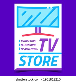 Tv Retail Store Creative Promotional Poster Vector. Commercial Technics Shop Selling Televisions, Projectors And Tv Antennas Advertising Banner. Lcd Screen Concept Template Style Color Illustration