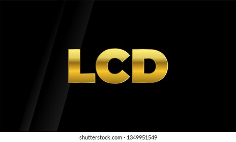 TV screen presenting golden text LCD on a black background
