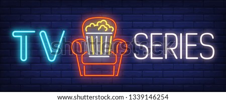 TV series neon text with popcorn bucket in armchair. Home cinema and entertainment design. Night bright neon sign, colorful billboard, light banner. Vector illustration in neon style.