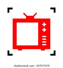 TV sign illustration. Vector. Red icon inside black focus corners on white background. Isolated.