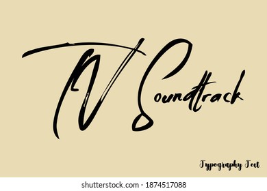 TV Soundtrack Handwriting Typescript Brush Typography On Light Yellow Background