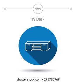 TV table stand icon. Television furniture sign. Blue flat circle button. Linear icon with shadow. Vector