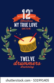 the twelfth day of the twelve days of christmas template vector/illustration -twelve drummers drumming