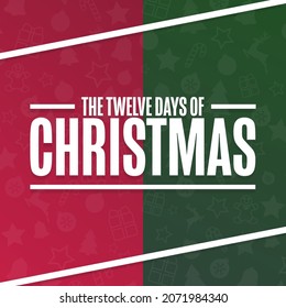 The Twelve Days of Christmas. Holiday concept. Template for background, banner, card, poster with text inscription. Vector EPS10 illustration