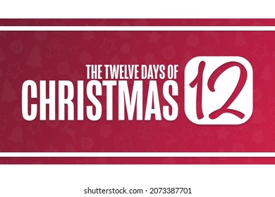 The Twelve Days of Christmas. Holiday concept. Template for background, banner, card, poster with text inscription. Vector EPS10 illustration