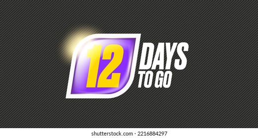 Twelve days to go countdown modern horizontal banner design template. 12 days to go sale announcement grey trendy glass banner, label, sticker, icon, poster and flyer.
