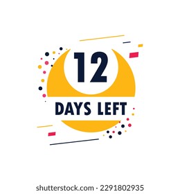 icono de doce días a la izquierda. Ofrecer número de fecha de cuenta regresiva. Cartel abstracto con Stopwatch. Faltan 12 días para firmar. Cuenta la burbuja de chat de fecha de oferta. Temporizador de cuenta atrás con número.