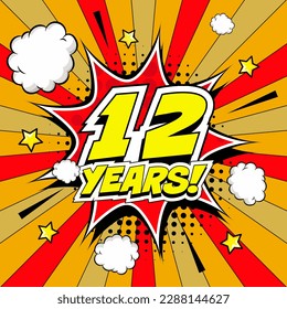 twelve years superhero number kids birthday comic speech bubble pop art wallpaper vintage poster style vector