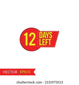 twelve-day left the label. The days left badges. end of season special offer banner. abstract promotion graphic elements vector illustration.