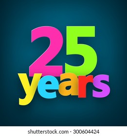 Twenty five years paper colorful sign over dark blue. Vector illustration. 