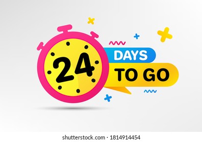 Twenty four days left icon. Countdown left days banner with timer. 24 days to go sign. Sale announcement banner. Count time for promotional offer. Promotion countdown timer. Vector
