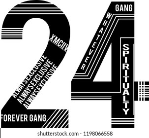 Twenty four, whatever 
 t shirt graphic design, vector artistic illustration graphic style, vector, poster, slogan.