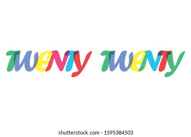 Twenty Twenty happy new year colourfull lettering typographic vector design of word on white background