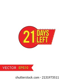 twenty- one-day left the label. The days left badges. end of season special offer banner. abstract promotion graphic elements vector illustration.