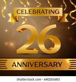 Twenty six Years Anniversary Celebration Design. Confetti and gold ribbon on golden background. Colorful Vector template elements for your birthday party. Anniversary ribbon