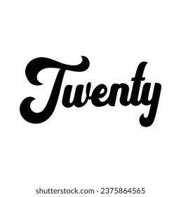twenty text on white background.