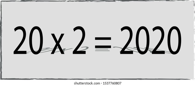 twenty times two equals 2020 new year arithmetic