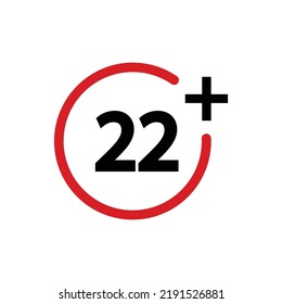 twenty two plus icon in flat style. 22+ vector illustration on white isolated background. Censored business concept.