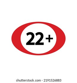 twenty two plus icon in flat style. 22+ vector illustration on white isolated background. Censored business concept.
