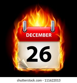 Twenty-Sixth December in Calendar. Burning Icon on black background