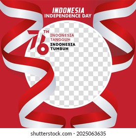 Twibbon celebrates Indonesia's 76th independence day with the Indonesian flag ribbon. Indonesia is tough. Indonesia is growing.