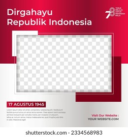 Twibbon template design for celebration indonesia independence day. Dirgahayu Republik indonesia mean is happy indonesia independence day